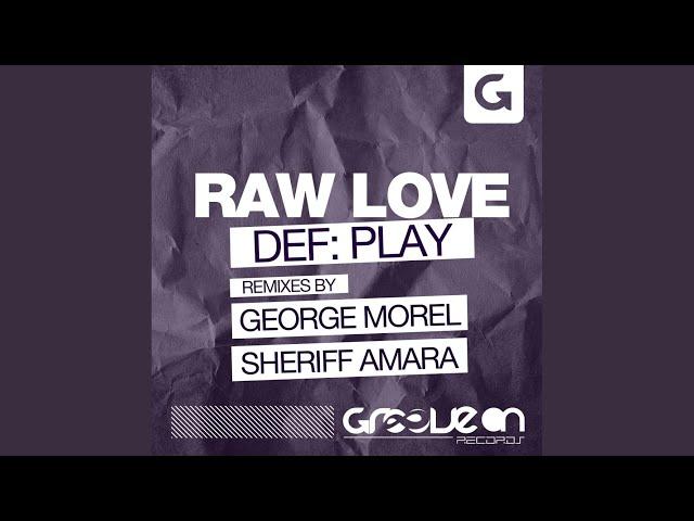 Raw Love (Original Mix)