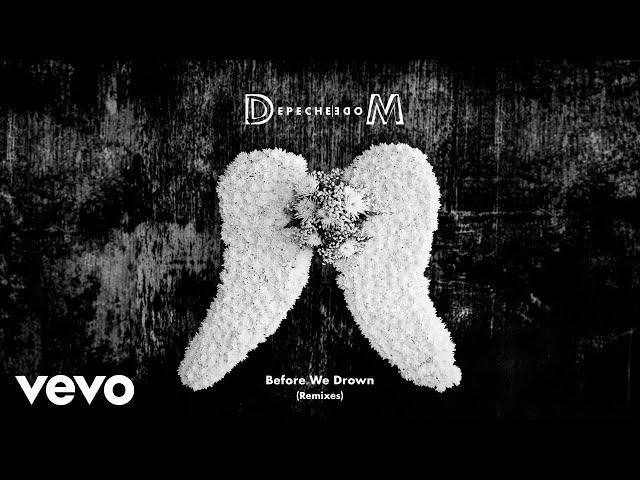 Depeche Mode - Before We Drown (Chris Avantgarde Remix - Official Audio)