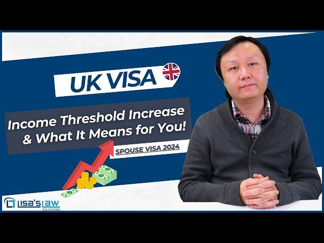 UK Spouse Visa Income Threshold Increase & What It Means for You! | 2024 #ukimmigration #ukvisa