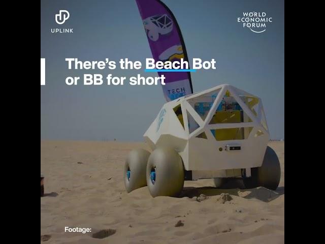 Meet BB, the beach-cleaning robot. via #worldeconomicforum