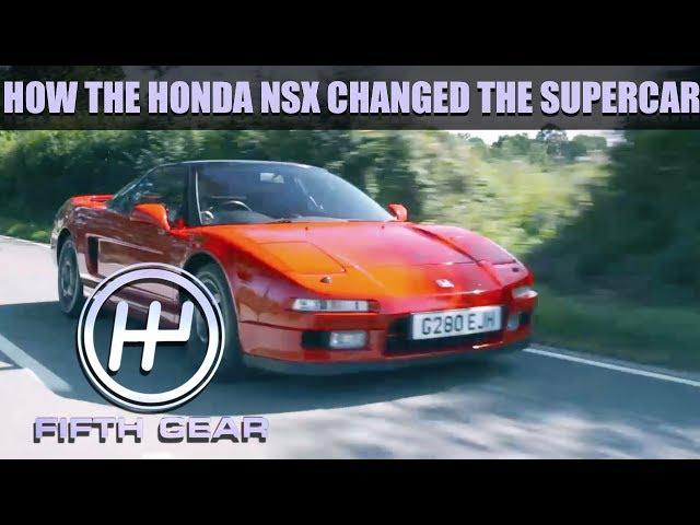 HOW THE HONDA NSX CHANGED THE SUPERCAR GAME FOREVER | FIFTH GEAR