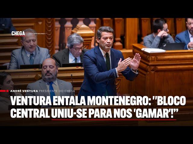 Ventura entala Montenegro: "Bloco Central uniu-se para nos 'gamar'!"