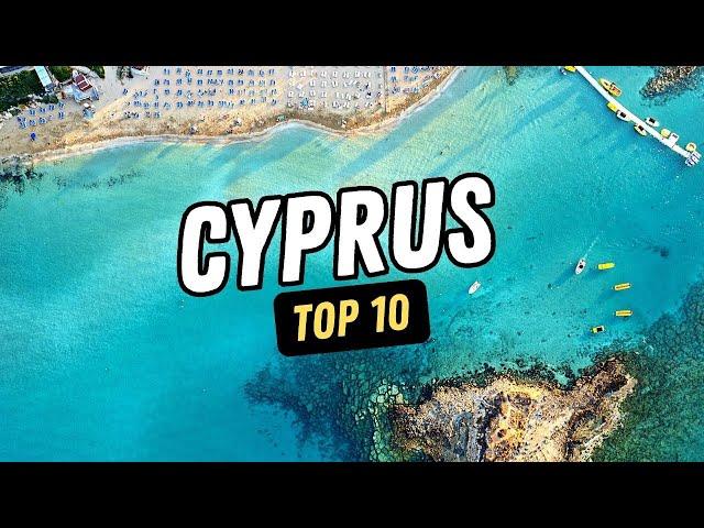 10 Best Places To Visit In Cyprus  - 4k Travel Guide