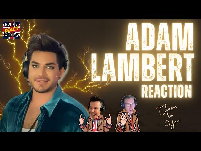 Adam Lambert - Closer To You (Calling all GLAMBERTS! ) BRITS REACTION