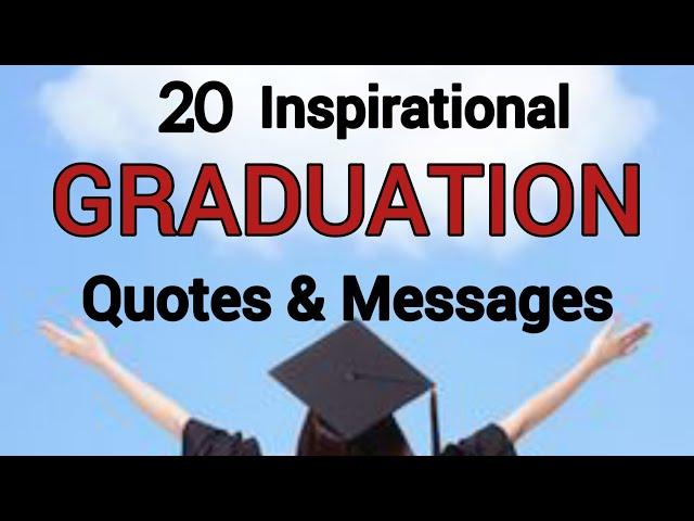 20+Inspirational Graduation Quotes & Messages | Congratulations Wishes On Graduation | Motivated Us