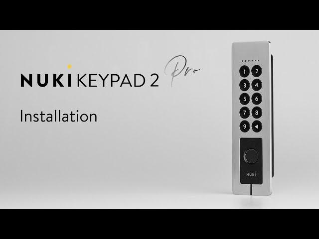 Nuki Keypad 2 Pro: Installation