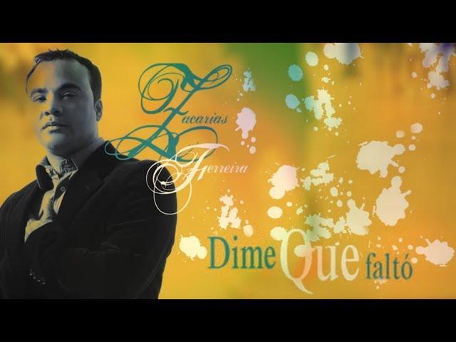 DIME Que Faltó  - Zacarias Ferreira [Lyric Video]