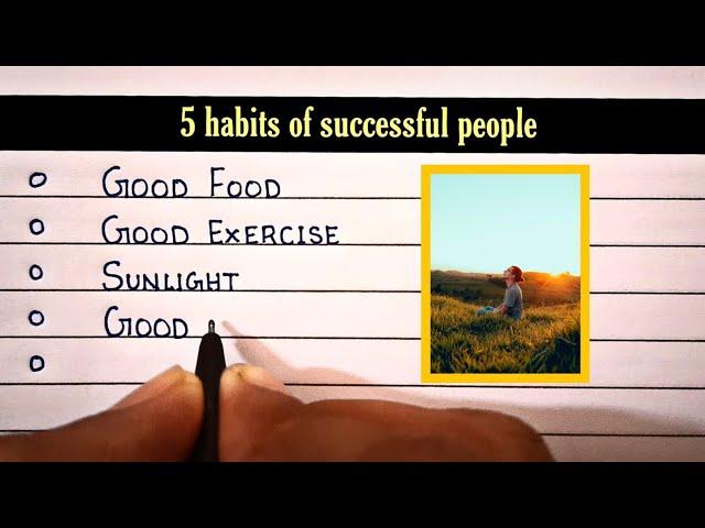 Good habits | Habits of successful people | Habits for students | write with Teja