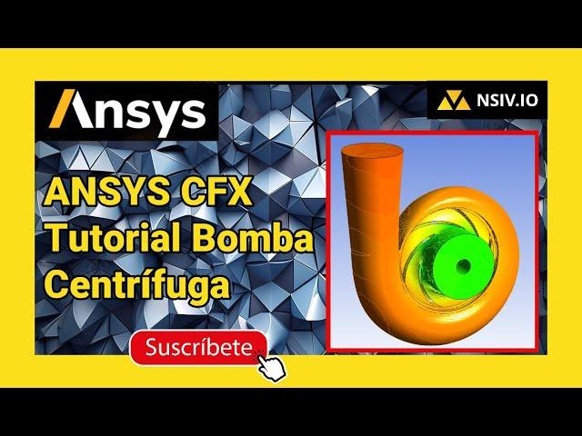  #ANSYS #CFX - Simulación de Bomba Centrífuga (Impulsor y Voluta)