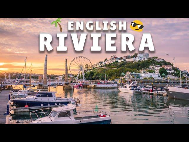 Visit the Magical ENGLISH RIVIERA and Authentic Fishing Villages