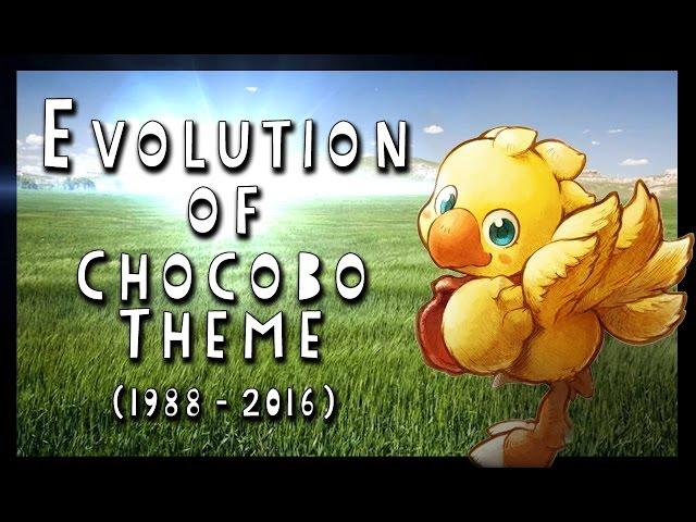 Evolution of Chocobo Theme (1988 - 2016)