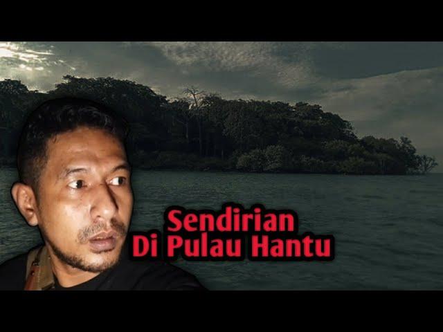 BERMALAM DI PULAU LAKI - Episode Malam