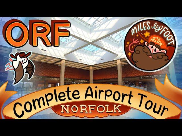 Getting Around Norfolk International Airport (ORF) - Complete Airport Guide and Tour