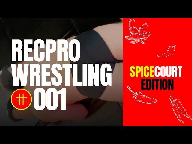 ️ "How Spicy is #001" | RecPro Wrestling - SPICE COURT EDITION
