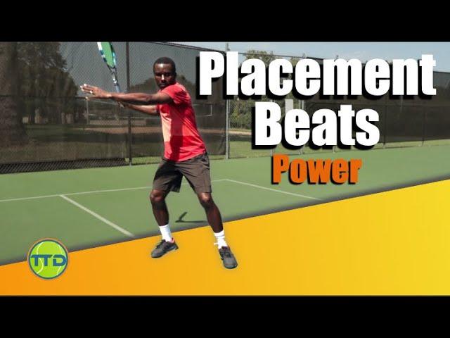 Tennis lesson: Why Placement Beats Power(Beat better players)...