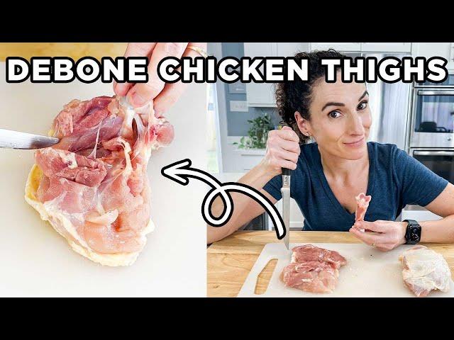 How to Debone Chicken Thighs the Easy Way