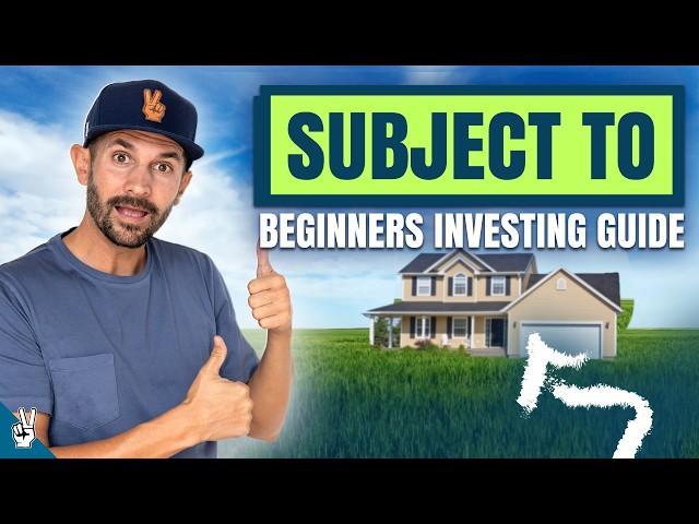 Subject To | Real Estate Investing For Beginners