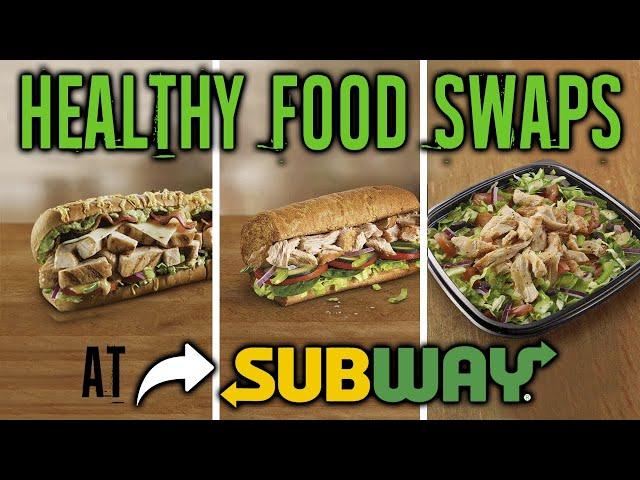 Healthiest Foods At Subway And The Worst (HEALTHY FOOD SWAPS AT SUBWAY) | LiveLeanTV