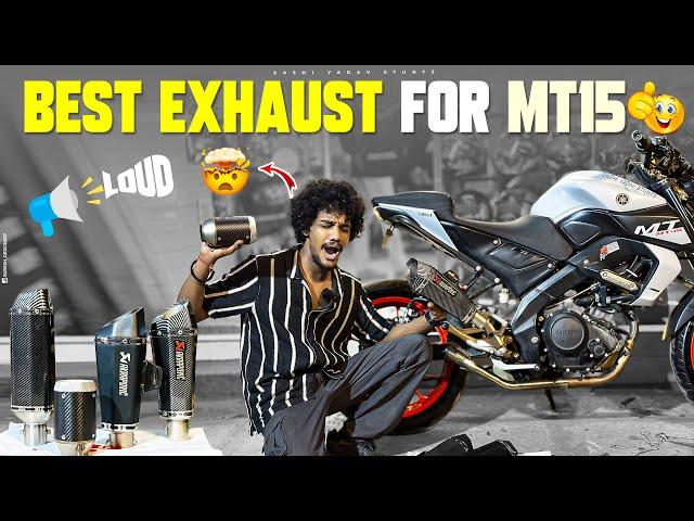 DIFFERENT TYPES OF MT15 FULL SYSTEM EXHAUSTS | EXHAUST NOTE| AKRAPOVIC  | SASHI YADAV STUNTS