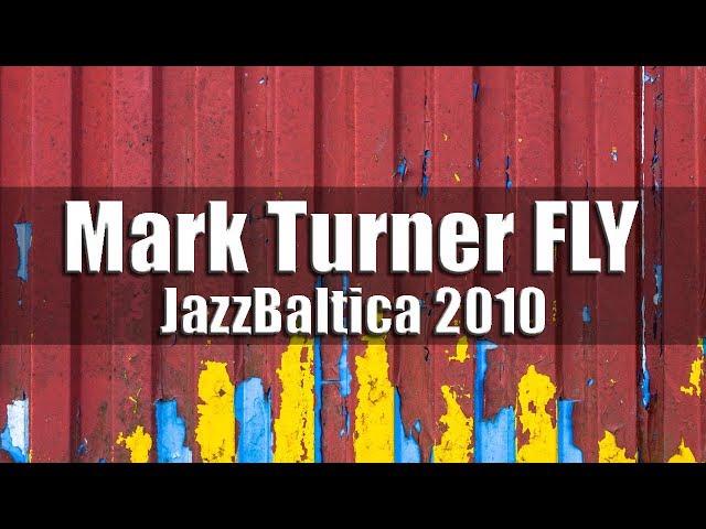 Mark Turner FLY - JazzBaltica 2010 [HD]