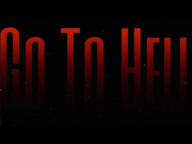 Go To Hell [Prod. 1heart Beats]