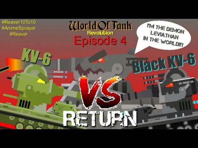 WOT Revolution Episode 4: KV-6 VS Black KV-6 Returning Episodes. Full Fight. (Cartoon About Tank)