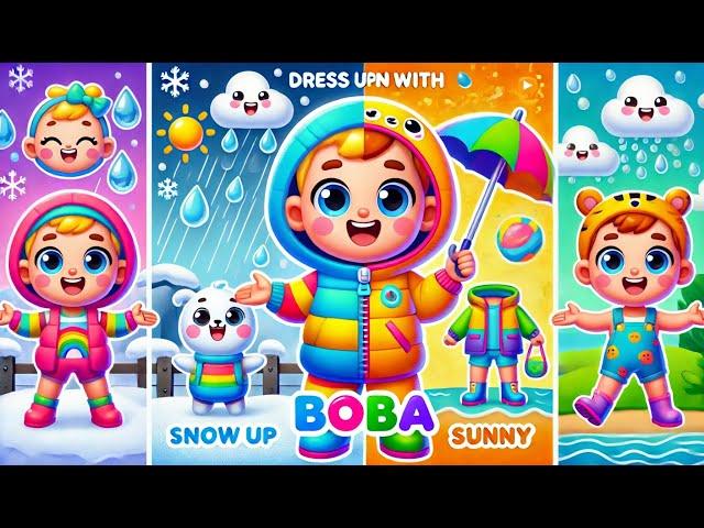 Dress Up Fun with Boba!  Snowsuit, Raincoat & Swimsuit Song for Kids | Weather Dress-Up Rhyme ️