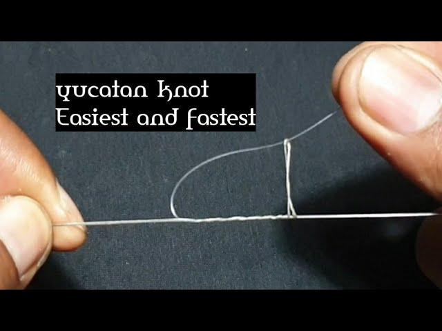 YUCATAN KNOT for Ultralight fishing |  Fishing knots braided to leader