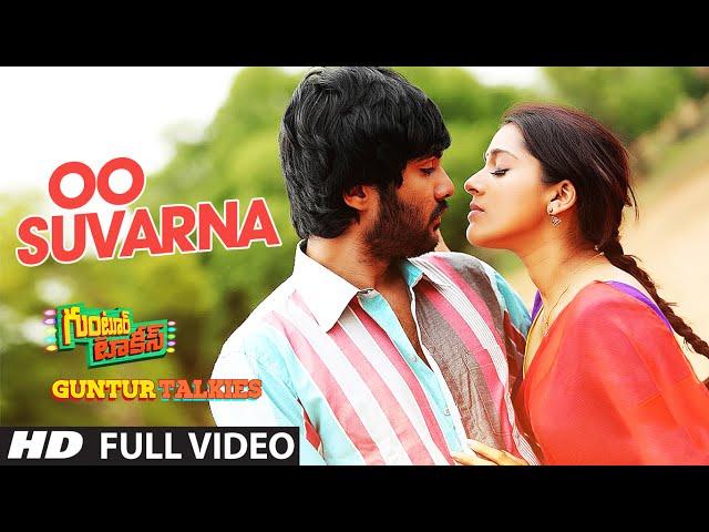 Oo Suvarna Full Video Song || "Guntur Talkies" || Siddu Jonnalagadda, Rashmi Gautam