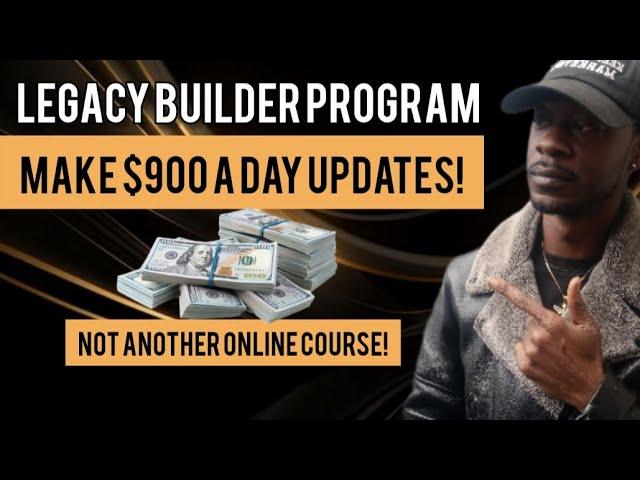 Legacy Builder Program Review - How I Made $3,600 in 4 Days! Interactive Community & Program