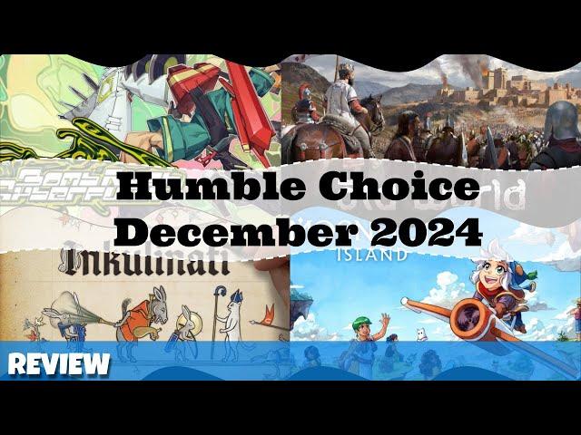 Humble Choice December 2024 Review