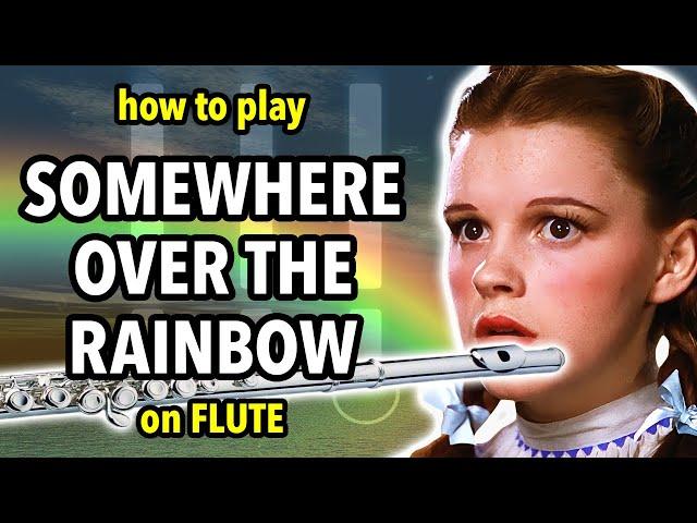 How to play Somewhere Over the Rainbow on Flute | Flutorials