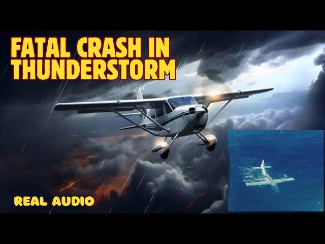 Daredevil Cessna pilot gets caught in thunderstorms and crashes! (Massive rescue effort) #atc