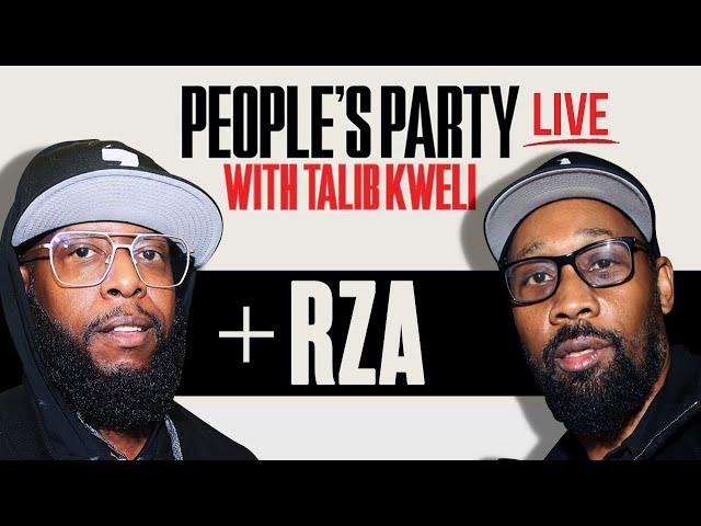 Talib Kweli & RZA Talk Wu-Tang, DJ Premier Battle, And Top 5 Kung-Fu Movies | People’s Party Live