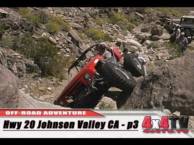 Hardcore Heaven's Hwy 20 Johnson Valley P3 - 4x4TV Adventure Videos