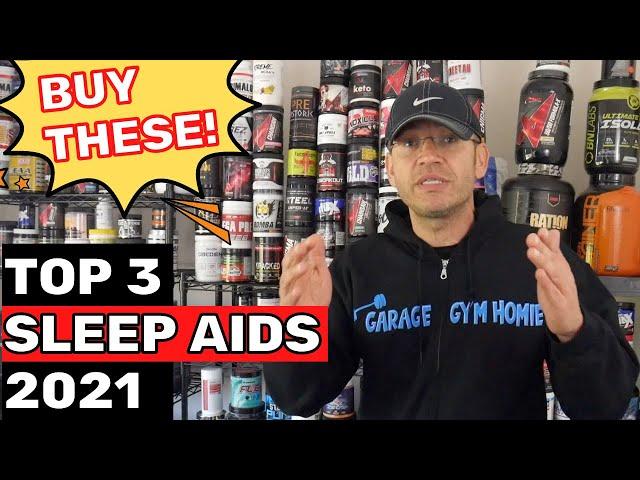 Best Sleep Aid 2021  THE ONLY 3 Supplements you need