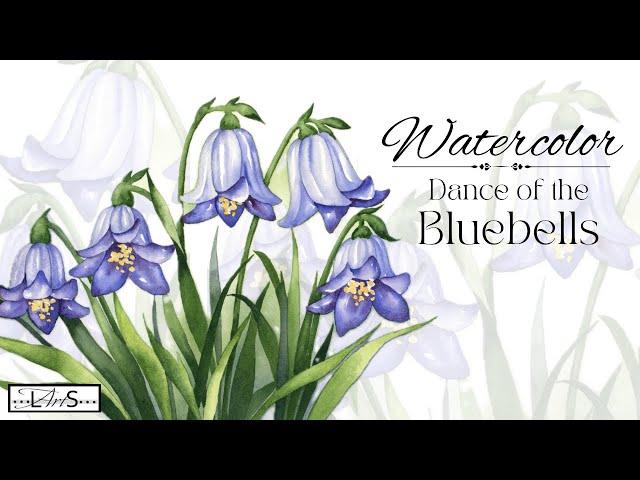  “Bell(e)” of the Ball! Beautiful Blossoming Bluebell Watercolor Painting Tutorial, Step-by-Step!