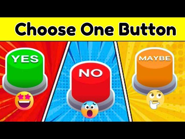 Choose One Button: Yes, No, or Maybe?  | Fun Quiz Arena