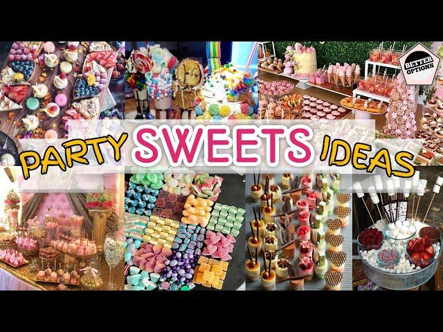 Party Sweets |Food Preparation |Candy Bar |Food Decors |Party Foods Ideas