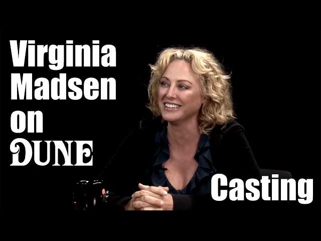 Virginia Madsen on Dune - Casting