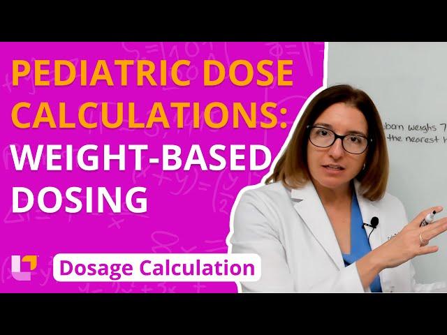 Weight Based Dosing: Pediatric Dosage Calculation for Nursing Students | @LevelUpRN