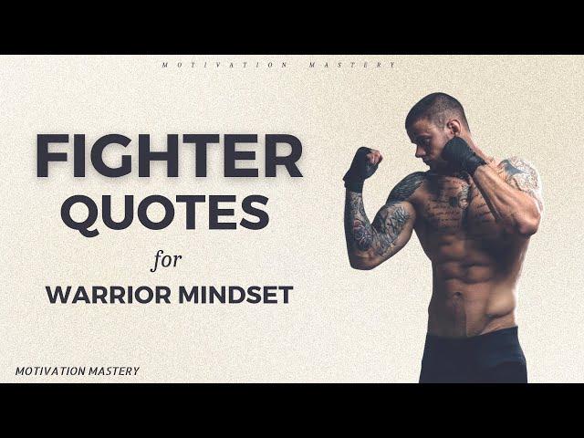 Fighter Quotes for WARRIOR MINDSET | Motivation Mastery | #10