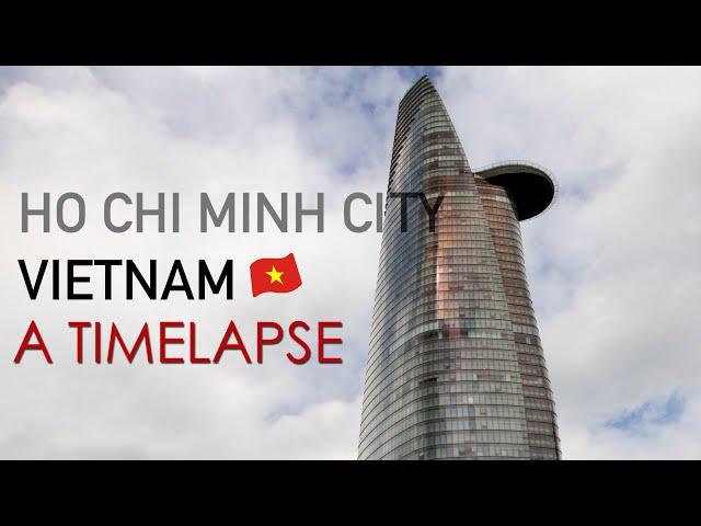 Ho Chi Minh City, a timelapse -- Vietnam   (Watch in HD)
