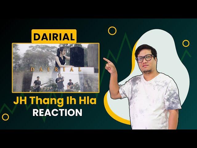 Jh Thang - Dairial **Reaction **