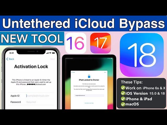 New Tool: Untethered iCloud Bypass For iOS 15/18 Any Device