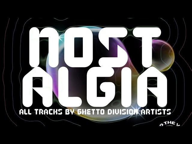 Nostalgia Episode 1 (Rave Mix)