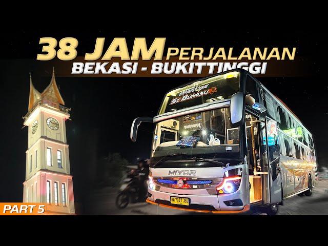 SAMPAI JUGA DI BUKITTINGGI, CAPEK GAK⁉️Trip Bekasi - Bukittinggi with MIYOR Dream Class PART 5