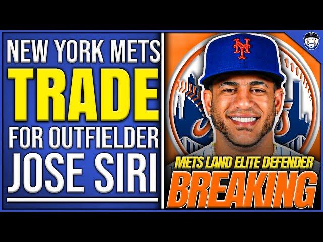 BREAKING: Mets TRADE For Jose Siri From Tampa Bay Rays (New York Mets News)