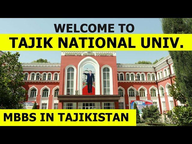 Welcome to Tajik National University || MBBS in Tajikistan