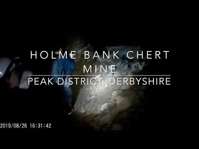 Holme Bank Chert Mine explore